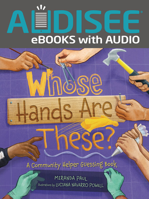 Title details for Whose Hands Are These? by Miranda Paul - Available
